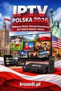IPTV Polska 2026 - TVP Polsat TVN Canal+ Sport 30 000 kanałów - Krusell.pl
